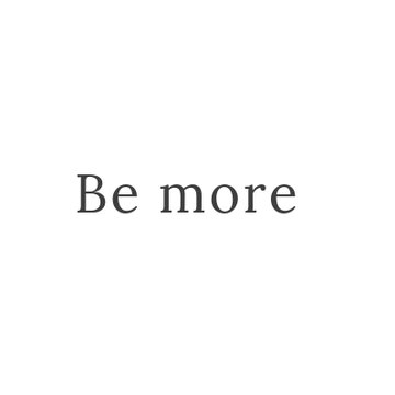 BeMore